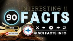 90 interesting facts ! | 003 | Don't Miss This !!