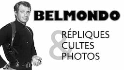 JEAN-PAUL BELMONDO - Hommage répliques, extraits audio et photos