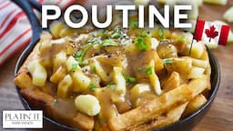 Easy Authentic Canadian Poutine | Comfort Food Favourites