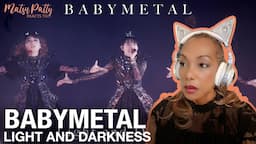 Babymetal - Light And Darkness | Reaction