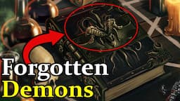 The Book of Forgotten Demons & Occult Secrets - Exploring the Infernal Dictionary