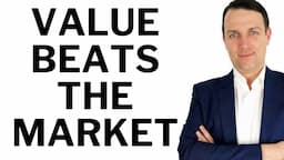 Value Investing Will BEAT THE MARKET, Especially From Now Onward