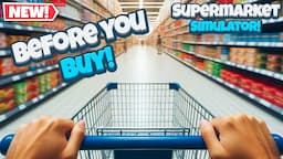 Supermarket Simulator - Honest Review | is it worth your money?