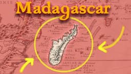 Madagascar: The Lost Pirate Paradise