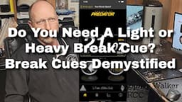 Break Cue Weight Demystified