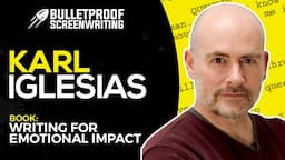 Writing with Emotional Impact | Karl Iglesias