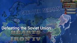 Defeating the Soviet Union - Hearts of Iron IV