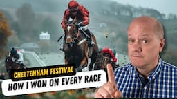 Betting Strategy: How I Won Every Single Race at The Cheltenham Festival