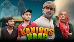 KANJOOS BAAP- 3 | 5SECONDS | R2h