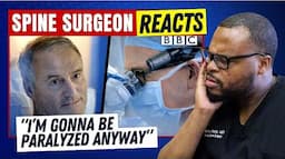 Spine Surgeon Reacts | 11 Hour Spine Surgery to Save Patient from Paralysis