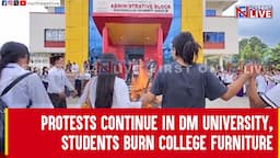 WATCH: PROTESTS CONTINUE IN DM UNIVERSITY, STUDENTS BURN COLLEGE FURNITURE