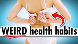 13 *WEIRD* Habits That Make Me HEALTHIER!