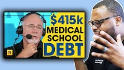 Reacting to Dave Ramsey's $415,000 Medical School Debt....