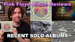 Pink Floyd's Recent Solo Albums - Album Reviews