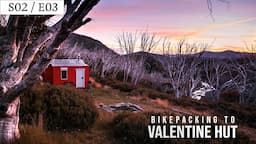 Valentine Hut - A Bikepacking Adventure in the Kosciuszko National Park