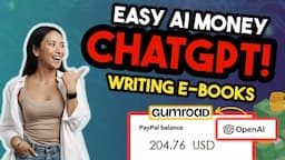 EASY AI MONEY: How To Make Money With ChatGPT By Writing Ebooks Like A Pro In 24hrs Or Less