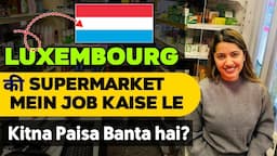 Reality of Jobs in Luxembourg for Indian | Salary & Living Expenses of Indian in Luxembourg