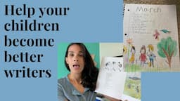 How to help your children become better writers?