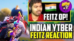 CONQUEROR INDIAN YOUTUBER REACTS TO FEITZ BEST MOMENTS!! | PUBG Mobile