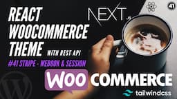 #41 Create Stripe Webhook | React Stripe Session | Stripe Payment Integration | Nextjs WooCommerce