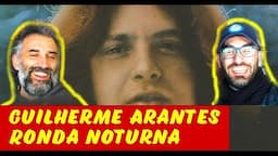 Guilherme Arantes - Ronda Noturna (1977) first time listening - guest reaction @GuilhermeArantesOficial