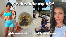 SPEND A WEEKEND WITH ME | girls trip, reset routine & glute day