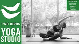 45 Minute Gentle 'Head to Toe' Vinyasa Yoga (Refresh & Restore Series (Pt 12 - 27 Mar '24)