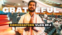 Pre- CONVOCATION VLOG - IIT GUWAHATI | One of the Best Days of my Life 💔