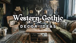 Western Gothic Decor Ideas: How to Get the Look in Your Apartment