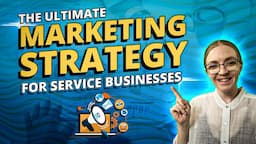 The Top Marketing Strategy For Service-Based Businesses