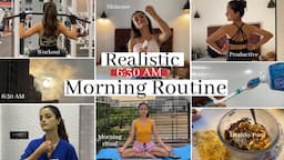 MY 6:30AM MORNING ROUTINE : Realistic & Productive || food, workout, skincare || Garima Verma ||