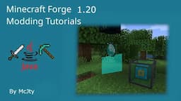 Minecraft Forge Tutorials for 1.20: Episode 1, The Basics