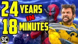 DEADPOOL and WOLVERINE Recap! Everything You Need to Know Before Deadpool 3!