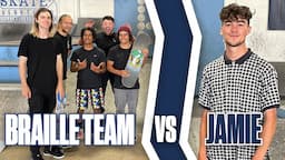 JAMIE GRIFFIN TAKES ON THE WHOLE BRAILLE TEAM | GAME OF S.K.A.T.E.R.S