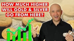 Will Gold & Silver Keep Going Up?