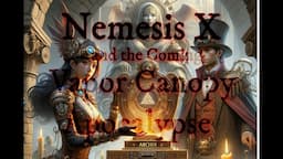 Nemesis X and Coming Vapor Canopy Apocalypse