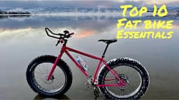 10 MUST Have Fat Bike Essentials | #fatbike