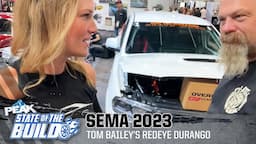 SEMA 2023: Fastest Street Car Builder Tom Bailey’s Dodge Durango | State of the Build | PEAK Auto