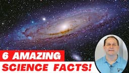 6 Amazing Science Facts!  -  Stars, Radiation, Heat, Clouds & More.