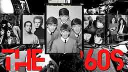 The History of Rock Music, Episode 3 - The ‘60s