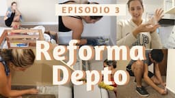 REFORMA DEPARTAMENTO - Ep. 3 - Lu Mena