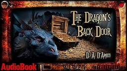 Hilarious Fantasy Short Story 🎙️ The Dragon's Back Door 🎙️ by D.A. D'Amico