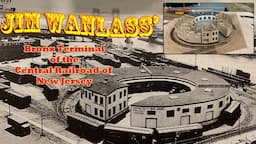 Jim Wanlass' Bronx Terminal on the Central Railroad of New Jersey HO Scale Module