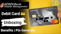 ICICI Wealth Management Debit Card Unboxing 2024 | ICICI Bank Wealth Management Debit Card Benefits