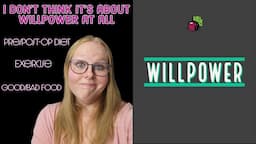 Willpower // pre-post op diet, food, exercise, etc. | My Gastric Bypass Journey