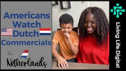 Americans Watch Dutch Commercials