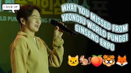 What you missed from Yeongju World Punggi Ginseng Expo