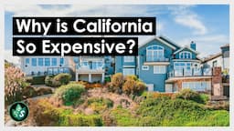 Why is California Housing So Expensive? (Explained)