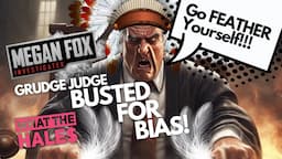 What the Hale$? Grudge Judge Busted for Bias!