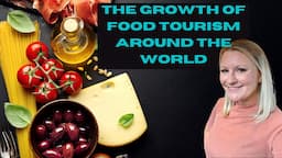 What Is Culinary Tourism And Where Are The Best Destinations For Food Tourists?